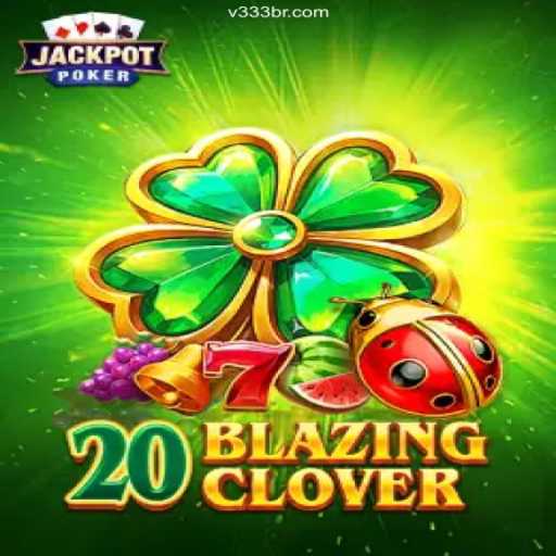 20BlazingClover - A Thrilling Adventure in the World of Online Slots