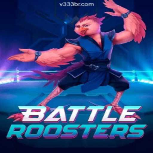 BattleRoosters: A Modern Excursion into Avian Valor