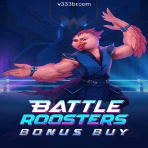 Discover the Exciting World of BattleRoostersBonusBuy: A Top Choice at V333.com Oficial 💯️