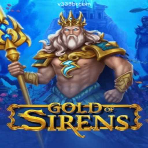 Discover the Enchanting World of GoldofSirens at V333.com Oficial 💯️ - O Melhor Cassino Online do Brasil