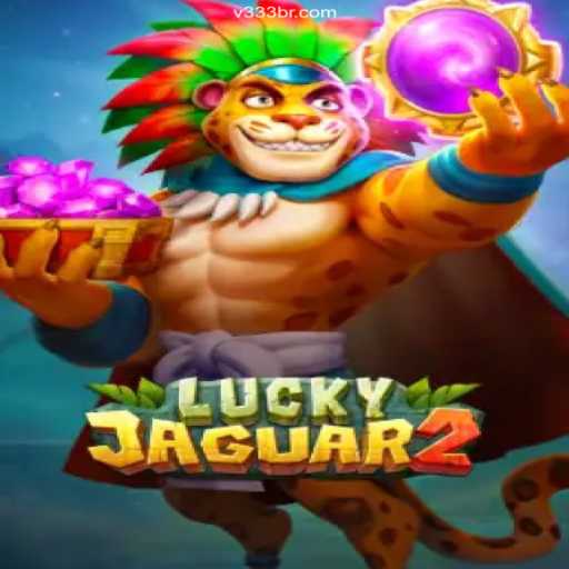 Exploring Luckyjaguar2: The Ultimate Casino Experience at V333.com Oficial